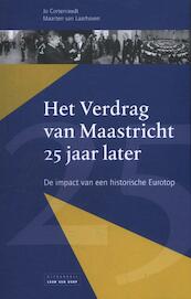 Het Verdrag van Maastricht 25 jaar later - Jo Cortenraedt, Maarten van Laarhoven (ISBN 9789079226351)
