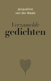 Verzamelde gedichten - Jacqueline van der Waals (ISBN 9789043528474)