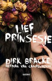 Lief prinsesje - Dirk Bracke, Herman Van Campenhout (ISBN 9789059244528)