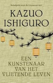 Een kunstenaar van het vlietende leven - Kazuo Ishiguro (ISBN 9789025452537)