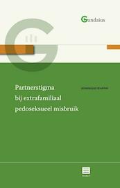 Partnerstigma bij extrafamiliaal pedoseksueel misbruik - Dominique Scappini (ISBN 9789046609187)