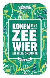 Koken met zeewier en zilte groente - Toine Wilke, Bart van Olphen (ISBN 9789021569536)