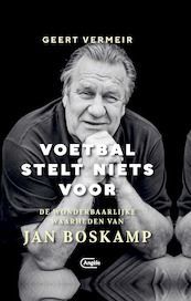 Voetbal stelt niets voor - Geert Vermeir (ISBN 9789460416170)