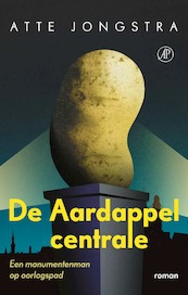 De aardappelcentrale - Atte Jongstra (ISBN 9789029534543)
