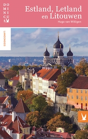 Estland, Letland en Litouwen - Hugo van Willigen (ISBN 9789025765033)