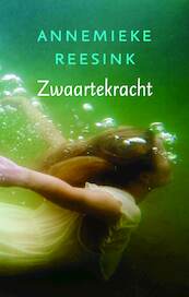 Zwaartekracht (epub) - Annemieke Reesink (ISBN 9789058041531)