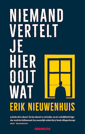 Niemand vertelt je hier wat - Erik Nieuwenhuis (ISBN 9789492754110)