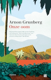 Onze oom - Arnon Grunberg (ISBN 9789048855612)