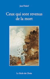 Ceux qui sont revenus de la mort - Jozef Rulof (ISBN 9789493165700)
