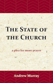 The State of the Church - Andrew Murray (ISBN 9789066592445)