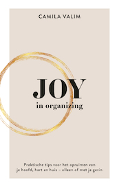 Joy in organizing - Camila Valim (ISBN 9789021574066)