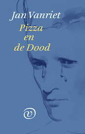 Pizza en de Dood - Jan Vanriet (ISBN 9789028211131)
