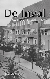 De Inval - Karin van Loon (ISBN 9789052945415)