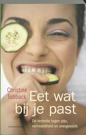 Eet wat bij je past - Christine Tobback (ISBN 9789002235115)