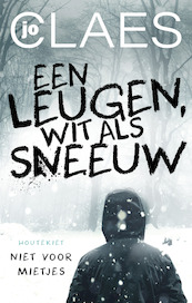 Een leugen, wit als sneeuw - Jo Claes (ISBN 9789089249623)