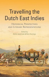 Travelling the Dutch East Indies - Rick Honings (ISBN 9789464550450)