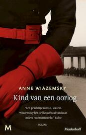Kind van een oorlog - Anne Wiazemsky (ISBN 9789029086936)
