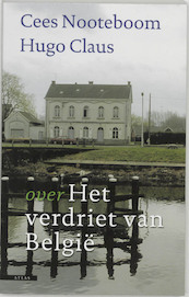 Over Het verdriet van Belgie - Cees Nooteboom, H. Claus (ISBN 9789045006871)