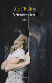 Vriendendienst - Aleid Truijens (ISBN 9789059361737)