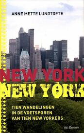 New York New York - Anne Mette Lundtofte (ISBN 9789061006510)