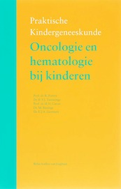 Oncologie en hematologie bij kinderen - R. Pieters (ISBN 9789031336593)