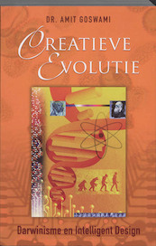 Creatieve evolutie - Amit Goswami (ISBN 9789020203486)