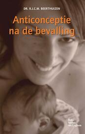 Anticonceptie na de bevalling - R.J.C.M. Beerthuizen (ISBN 9789031381975)