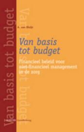 Van basis tot budget - A. van Sluijs (ISBN 9789035232167)
