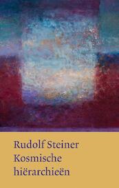 Kosmische hierarchieen - Rudolf Steiner (ISBN 9789060385395)