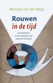 Rouwen in de tijd - Marinus van den Berg (ISBN 9789025960216)