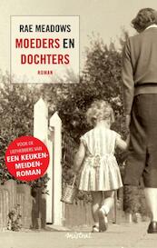 Moeders en dochters - Rae Meadows (ISBN 9789049952082)