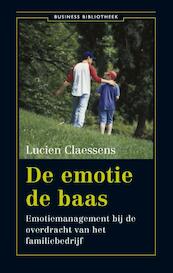 De emotie de baas - Lucien Claessens (ISBN 9789047001485)