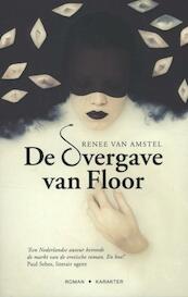 De overgave van Floor - Renee van Amstel (ISBN 9789045200200)