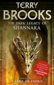The Dark Legacy of Shannara 01. Wards of Faerie - Terry Brooks (ISBN 9781841499758)