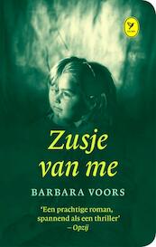 Zusje van me - Barbara Voors (ISBN 9789462370432)
