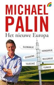 Het nieuwe Europa - Michael Palin (ISBN 9789041711281)