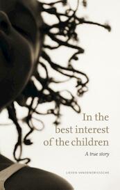 In the best interest of the children - Lieven Vandendriessche (ISBN 9789086663453)