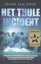 Het thule incident - Frank van Zwol (ISBN 9789045205892)