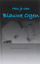 Hou je van blauwe ogen - R. David (ISBN 9789053416037)