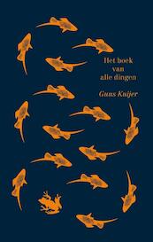 Het boek van alle dingen - Guus Kuijer (ISBN 9789045118581)