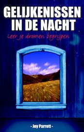 Gelijkenissen in de nacht - Joy Parrott (ISBN 9789075226584)
