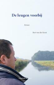 De leugen voorbij - Bert van der Roest (ISBN 9789078094760)