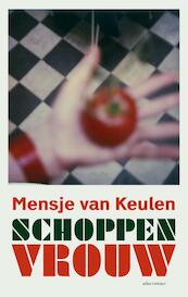 Schoppenvrouw - Mensje van Keulen (ISBN 9789025446987)