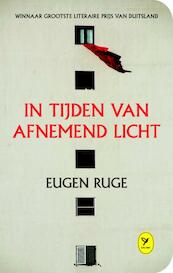 In tijden van afnemend licht - Eugen Ruge (ISBN 9789462371033)