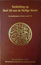 Toelichting op Deel 30 van de Heilige Koran - Basharat Ahmad (ISBN 9789052680521)