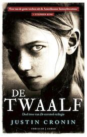 De Twaalf - Justin Cronin (ISBN 9789023425564)
