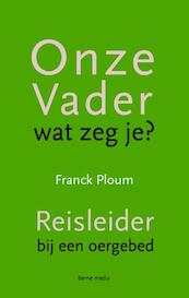 Onze vader - Franck Ploum (ISBN 9789089721655)