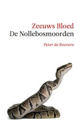 Code Rood: De Nollebosmoorden - Peter de Boevere (ISBN 9789492170286)