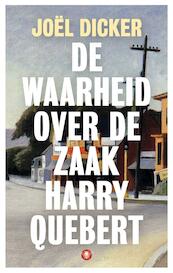 De waarheid over de zaak Harry Quebert - Joël Dicker (ISBN 9789023456490)