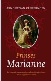 Prinses Marianne - Arnout van Cruyningen (ISBN 9789059775275)